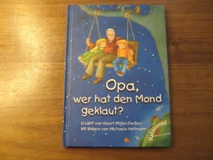 rn Opa, wer hat den Mond geklaut? von Geert Müller-Gerbes TOP! - Bild 1 von 1