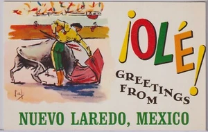 JOLE! GREETINGS FROM NUEVO, LAREDO, MEXICO USED POSTCARD - Picture 1 of 2