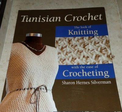 BG18 TUNISIAN CROCHET 2009, THE LOOK OF KNITTING WITH THE EASE OF CROCHETING - Image 1 of 4