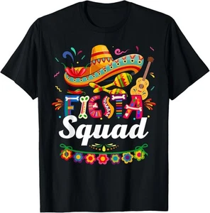 Fiesta Squad Cinco De Mayo Tee Mexican Party Cinco De Mayo T-Shirt Hoodie - Picture 1 of 17