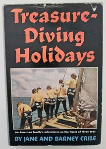 Treasure Diving Holidays Hardcover Book SIGNED by Jane Crile - First Ed. 1954 - Picture 1 of 5