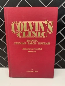 Colvin's Clinic Bonanza-Debonair-Baron Wartung J. Norman Colvin ~ SIGNIERT!! - Bild 1 von 6
