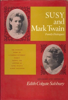 SIGNED Susy and Mark Twain Elizabeth Colgate Salsbury 1965 HC 1st ed VG/G cond Foto 1 de 4