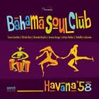 The Bahama Soul Club Havana '58 (CD) Album (UK IMPORT)