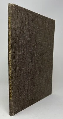 Around the World in 80 Years on a Sidesaddle Harriet Wadsworth Harper 1st Ed - Image 1 of 4