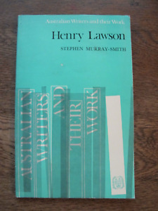 Henry Lawson - Stephen Murray-Smith - 1975 Australian Writers and Their Work