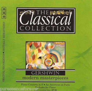 GERSHWIN - Modern Masterpieces (EU 7 Tk CD Album) (Classical Collection Vol 23) - Imagen 1 de 1