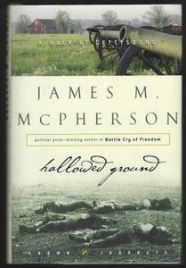 Hallowed Ground Walk at Gettysburg James McPherson 2003 1st edition Hardcover DJ - Picture 1 of 1