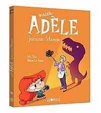 Mortelle Adèle, Tome 16: Jurassic Mamie de Mr TAN, Sa... | Livre | état très bon