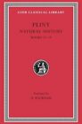 Natural History, Volume V: Books 17-19 By Pliny: New