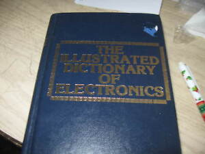 THE ILLUSTRATED DICTIONARY OF ELECTRONICS