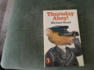 Thursday Ahoy! by Michael Bond - 1982 reprint - Picture 1 of 4