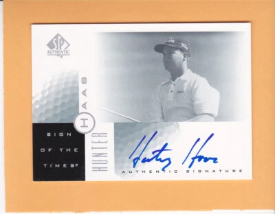 HUNTER HAAS #HH 2001 SP AUTHENTIC GOLF SIGN OF THE TIMES AUTOGRAPH PGA TOUR  A1 - Image 1 of 2