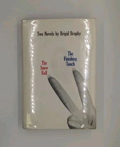 Two Novels by Brigid Brophy: The Snow Ball & The Finishing Touch by Brigid ... - Picture 1 of 3