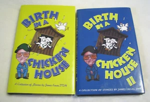Birth in a Chicken House Vol 1 and 2, James Lucas, 1999, Hardback, Vol 1 SIGNED - Picture 1 of 4