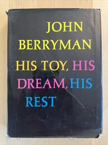 John Berryman His Toy His Dream His Rest 308 Dream Songs 1st Ed Ex Library 1968 - Picture 1 of 9