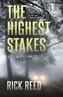 The Highest Stakes - Rick Reed -  9781601836410