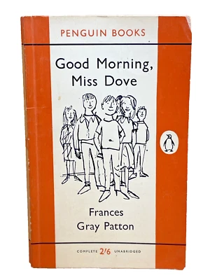 Good Morning Miss Dove Frances Gray Patton Penguin 1961 First Edition No.1611 - Image 1 of 4
