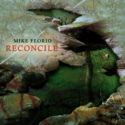 Mike Florio – Reconcile (2014) US prog rock CD Independent Records M/M - Bild 1 von 1