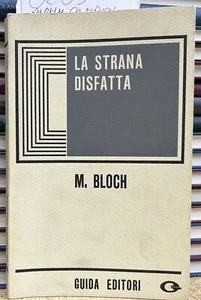 (Storia) M. Bloch - UNA STRANA DISFATTA - I EDIZIONE - Guida 1970 - Imagen 1 de 1