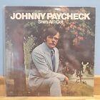 Johnny Paycheck - She&#39;s All I Got Vinyl Record (E 31141) G+/VG+