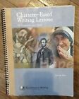 IEW Character-Based Writing Lessons in Structure and Style Daniel Weber 2007