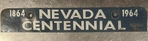 Original NEVADA 1964 Centennial License Plate Topper - Excellent Condition - Picture 1 of 8