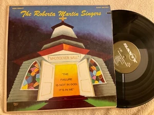 The Roberta Martin Singers - The Failure Is Not In God, It’s In Me (RE) (M-) - Picture 1 of 4