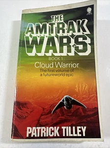 The Amtrak Wars: Cloud Warrior, Book 1, Tilley, Patrick - Picture 1 of 7