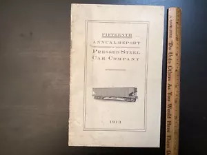 1913 Pressed Steel Car Company Annual Report Booklet ORIGINAL RR Presston PA - Picture 1 of 17