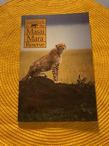 Guidebook to the Masai Mara Reserve - Picture 1 of 4