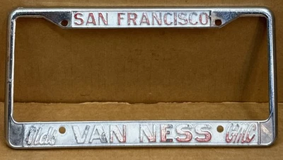 RARE VINTAGE VAN NESS OLDS GMC ( SAN FRANCISCO Ca.) LICENSE PLATE FRAME - Image 1 of 4
