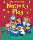 My Very First Nativity Play Paperback Lois Rock