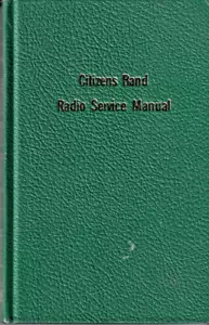 Manual de servicio de radio Citizens Band tapa dura circa 1971 - Imagen 1 de 4