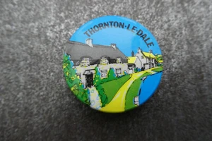 Thornton Le Dale Pin Badge Button (L43B) - Picture 1 of 2