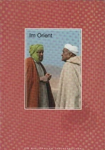Im Orient : ein Märchen lebt ; mit Texten aus 1001 Nacht. Johann Scheibner. Aus - Picture 1 of 1