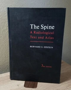 THE SPINE RADIOLOGICAL TEXT AND ATLAS, 3RD EDITION, BERNARD S. EPSTEIN (1969) - Picture 1 of 15