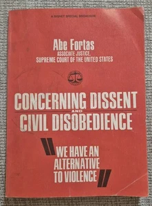 Concerning Dissent And Civil Disobedience by Abe Fortas 1968 First Edition PB - Picture 1 of 4
