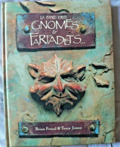 La bible des Gnomes et Farfadets Brian Froud Terry Jones Editions Glénat 1999 - Foto 1 di 11