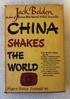 CHINA SHAKES THE WORLD, Jack Belden, 1940, First Edition