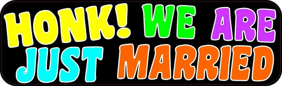 10x3 Honk! We Are Just Married Bumper Sticker Vinyl Wedding Car Vehicle Stickers - Image 1 of 1