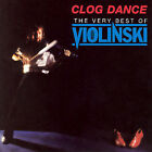 Clog Dance: Very Best of Violinski