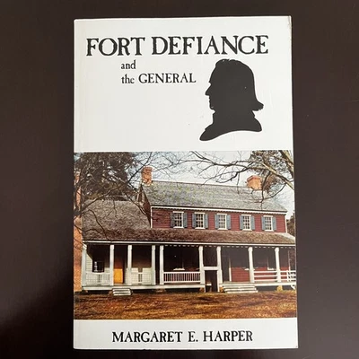 Fort Defiance and the General by Margaret E. Harper First Edition PB 1976 USA - Image 1 of 4