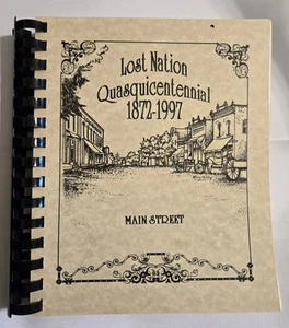 Schönes historisches Buch 1872-1997 Lost Nation Iowa Quasquicentennial Iowa IA  - Bild 1 von 7