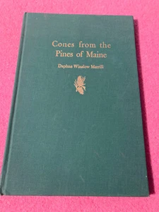 Cones from the Pines of Maine by Daphne Winslow Merrill Signed Poetry HC lst - Picture 1 of 6