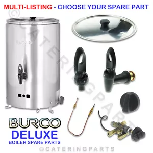 BURCO DELUXE LP LPG PROPANE BOTTLED GAS HOT WATER TEA URN BOILER SPARE PARTS - Picture 1 of 12