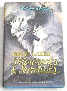 Great Lakes Shipwrecks & Survivals by William Ratigan - Imagen 1 de 1