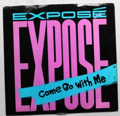 EXPOSE COME GO WITH ME / DECEMBER 45 7" JUKEBOX RECORD & PICTURE SLEEVE - Image 1 of 2