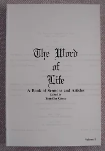 THE WORD OF LIFE ~ SERMONS ~ FRANKLIN CAMP ~ Church Of Christ ~ VG+ ~ SCARCE !! - Foto 1 di 5