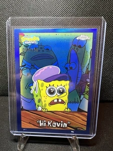 2025 Topps Chrome SpongeBob #81 SpongeBob "HI KEVIN" Blue Refractor /150 - Bild 1 von 2